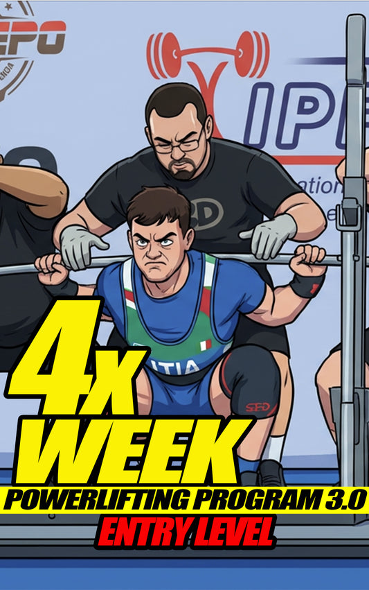 (4X WEEK) ENTRY LEVEL 12 WEEKS POWERLIFTING PROGRAM (versione 3.0)